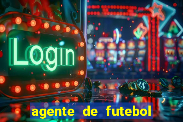 agente de futebol dinheiro infinito